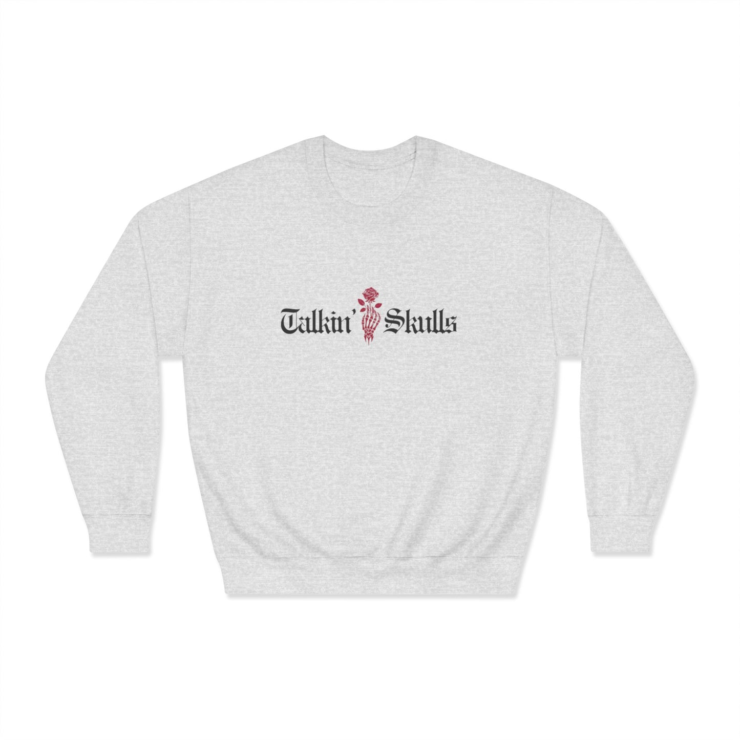 "Talkin' Roses" DryBlend® Crewneck Sweatshirt